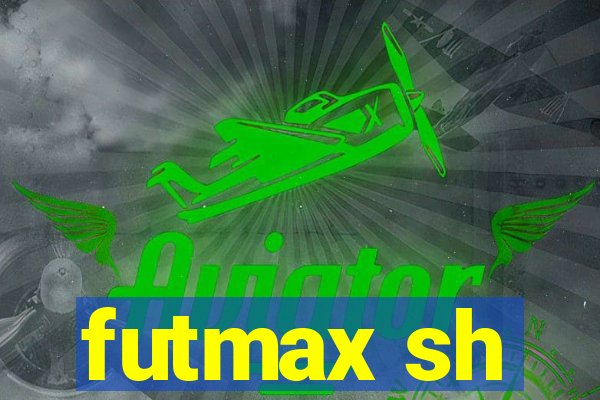 futmax sh